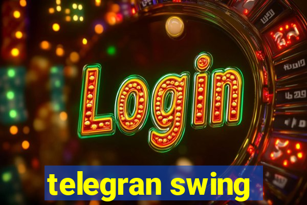 telegran swing